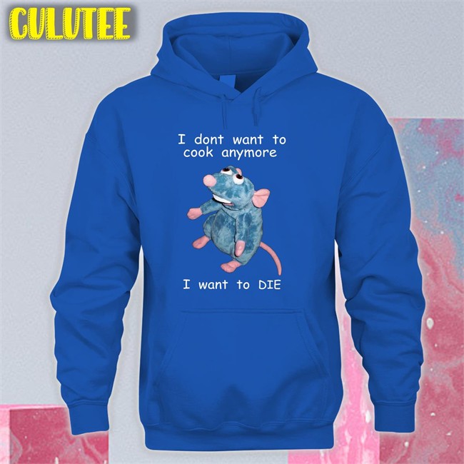 Shirts That Go Hard I Don't Want To Cook Anymore I Want To Die Tee Shirt