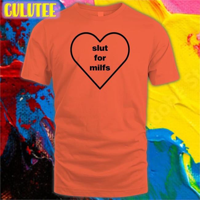 Slut For Milfs Hoodie