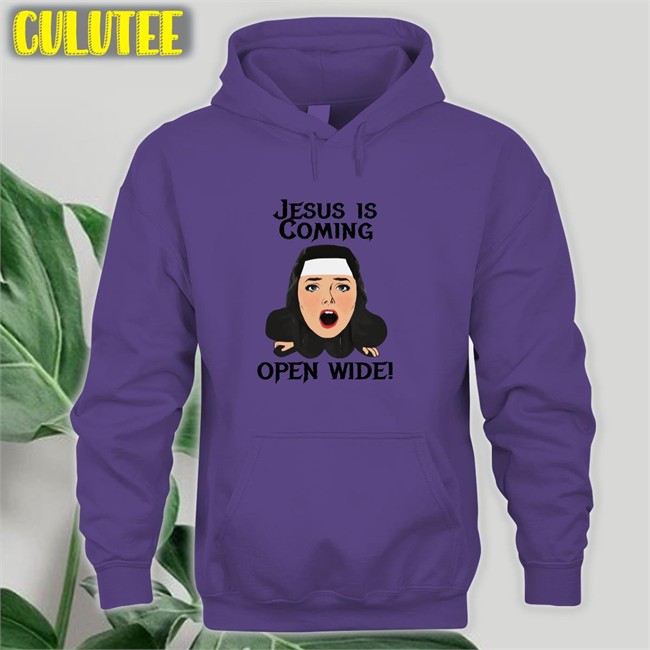 Shirts That Go Hard Jesus Is Coming Open Wide Hoodie