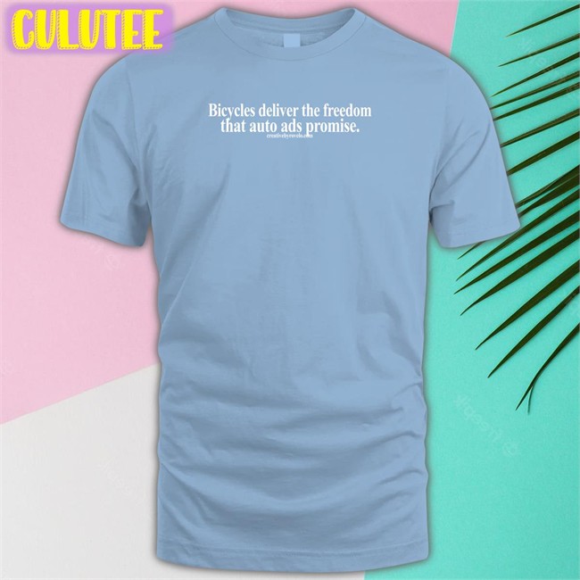 Creativebyrovelo Merch Bicycles Deliver The Freedom That Auto Ads Promise Crewneck Sweatshirt Joe Cutrufo