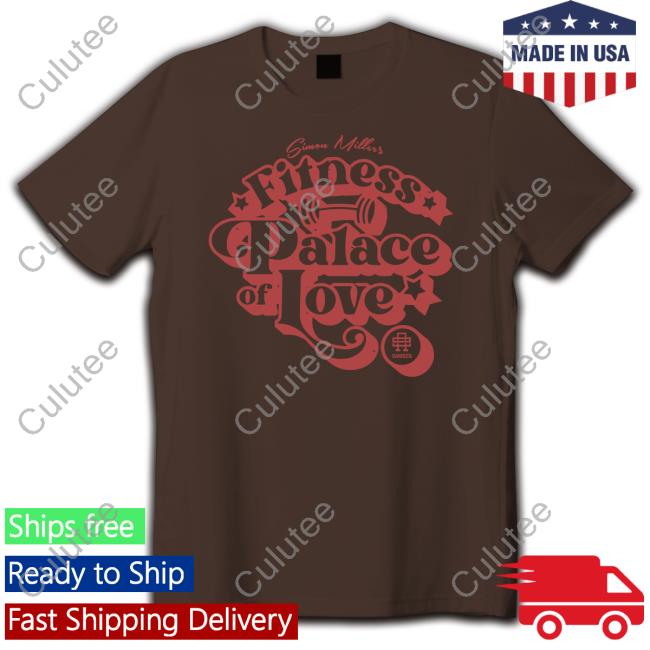 Simon Miller Samson Athletics Shop Simon Miller's Fitness Palace Of Love Shirt