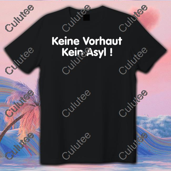 Peter Bern Keine Vorhaut Kein Asyl Shirt Blakes Wort