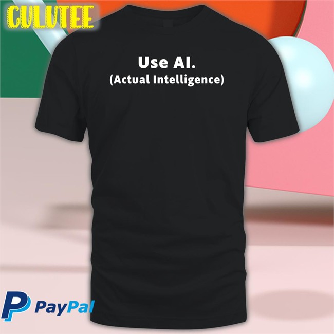 Marco Bucci Use Ai Actual Intelligence Shirt Bucciblog