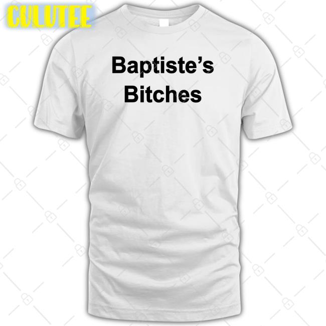 Clinton Baptiste Baptiste's Bitches Hooded Sweatshirt Realclintonb